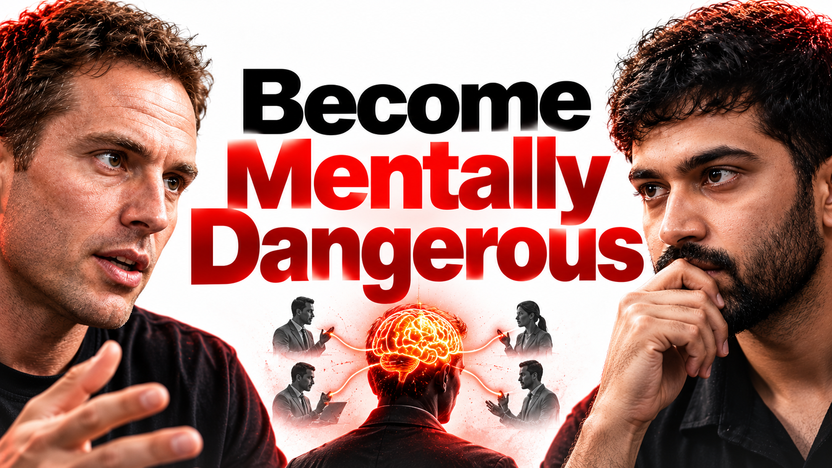 Become Mentally Dangerous